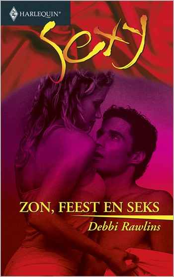 Sexy 67 – Debbi Rawlins – Zon, feest en seks