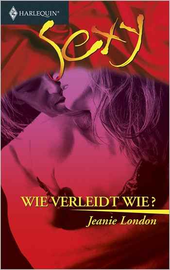Sexy 74 – Jeanie London – Wie verleidt wie?