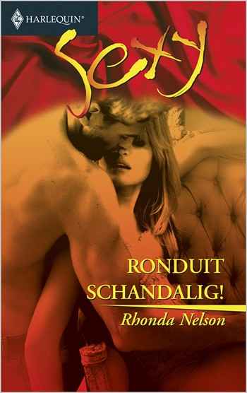 Sexy 79 – Rhonda Nelson – Ronduit schandalig!