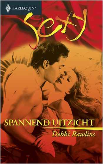 Sexy 80 – Debbi Rawlins – Spannend uitzicht
