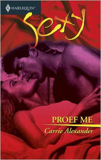Sexy 90 – Carrie Alexander – Proef me