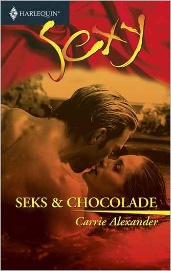 Sexy 97 – Carrie Alexander – Seks & chocolade