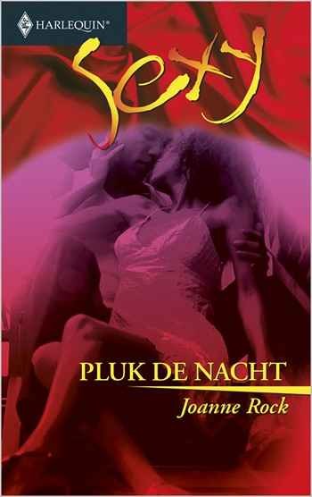 Sexy 99 – Joanne Rock – Pluk de nacht