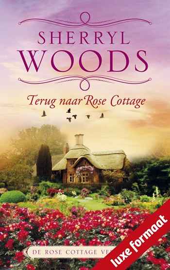 Sherryl Woods – Terug naar Rose Cottage