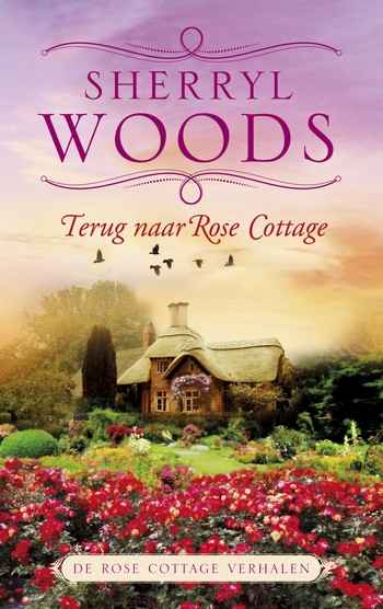 Sherryl Woods - Terug naar Rose Cottage