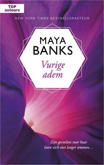 Topauteurs 11 – Maya Banks – Vurige adem