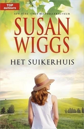 Topauteurs 5 – Susan Wiggs – Het suikerhuis
