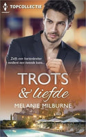Topcollectie 121 – Melanie Milburne – Trots & liefde