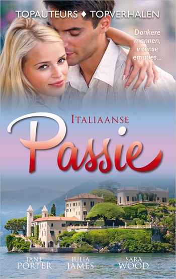 Topcollectie 14 – Jane Porter – Julia James – Sara Wood – Italiaanse passie