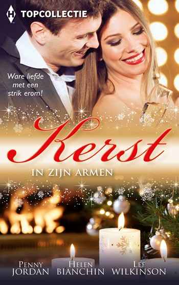 Topcollectie 28 – Penny Jordan – Helen Bianchin – Lee Wilkinson – Kerst in zijn armen