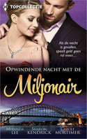 Topcollectie 30 – Miranda Lee – Sharon Kendrick – Carole Mortimer – Opwindende nacht met de miljonair