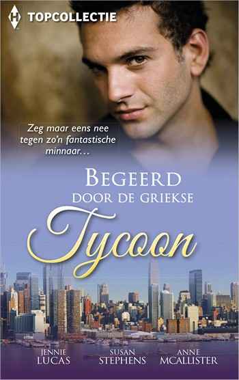 Topcollectie 45 – Jennie Lucas – Susan Stephens – Anne McAllister – Begeerd door de Griekse tycoon