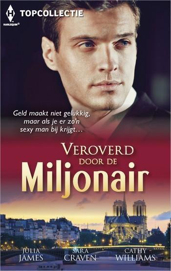 Topcollectie 69 – Julia James – Sara Craven – Cathy Williams – Veroverd door de miljonair