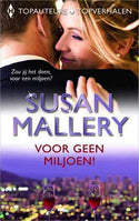 Topcollectie 7 – Susan Mallery – Voor geen miljoen!