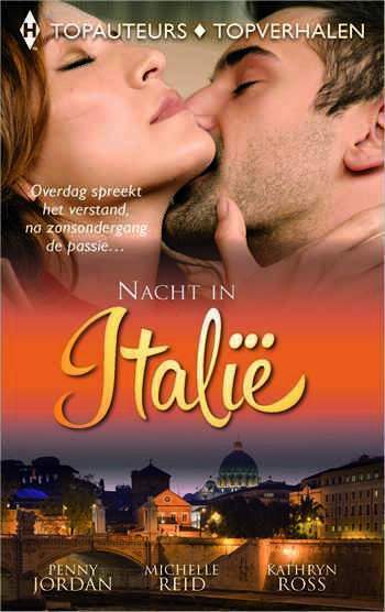 Topcollectie 8 – Penny Jordan – Michelle Reid – Kathryn Ross – Nacht in Italië
