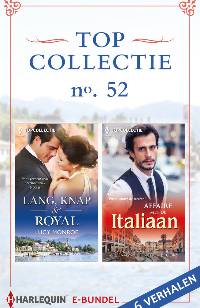 Topcollectie Pakket 52: Lang, knap & royal / Affaire met de Italiaan