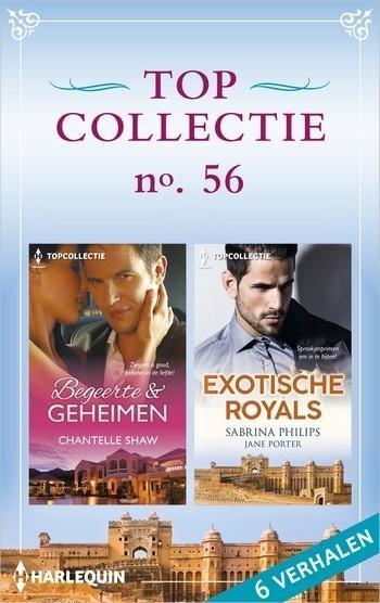 Topcollectie Pakket 56 – Chantelle Shaw – Sabrina Philips – Jane Porter – Begeerte & geheimen – Exotische royals