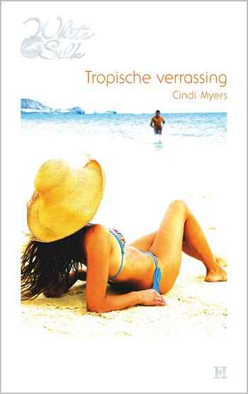 White Silk 1A – Cindi Myers – Tropische verrassing